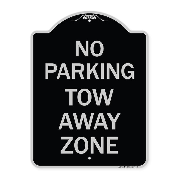 Signmission No Parking Tow Away Zone Heavy-Gauge Aluminum Architectural Sign, 24" x 18", BS-1824-23650 A-DES-BS-1824-23650 - main